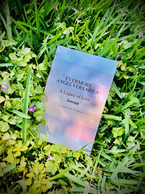 Evermore Angelversaries A Legacy of Love Journal